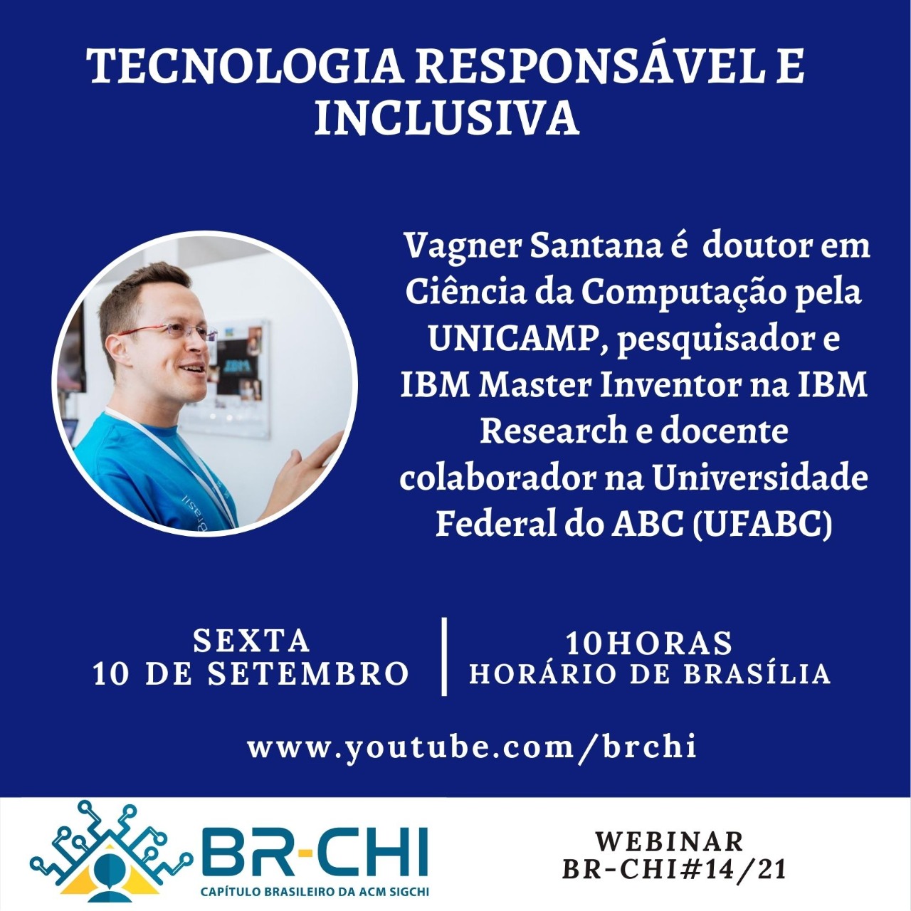 Webinar #14/2021: “Tecnologia Responsável e Inclusiva”