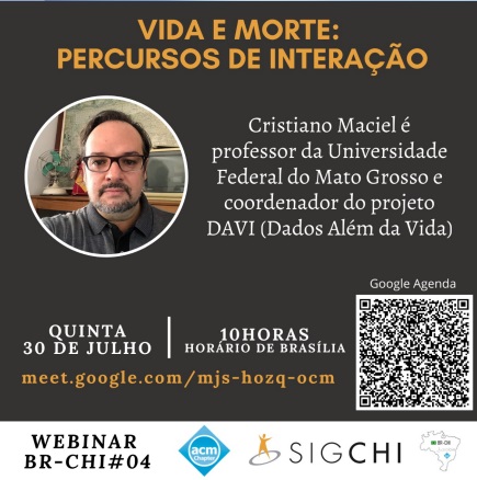 Webinar #004: “Vida e morte: percursos de interação”